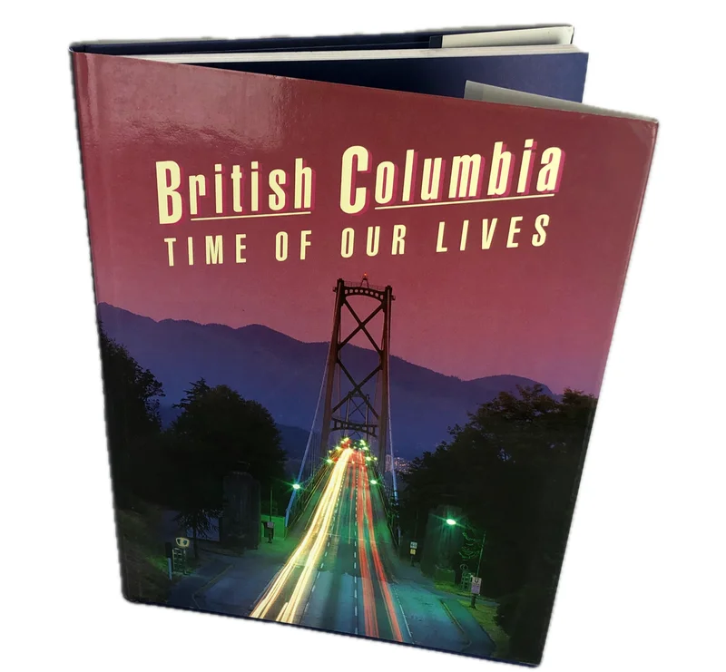 British Columbia Time of Our Lives Rober